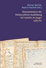 Dokumentation der Heileurythmie-Ausbildung bei Isabella de Jaager 1960/62 - Werner Barfod ; Beatrix Hachtel - 9783723517390