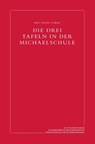 Die drei Tafeln in der Michaelschule - Matthias Girke - 9783723518113
