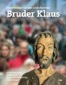 Estermann, G: Bruder Klaus - ESTERMANN,  Guido ; Ries, Markus ; Schmid Keeling, Regula ; Ziegler, Sabine - 9783725209941
