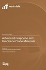 Advanced Graphene and Graphene Oxide Materials - Victoria Samanidou - 9783725800087