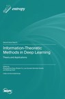 Information-Theoretic Methods in Deep Learning - Shuangming Yang - 9783725829828