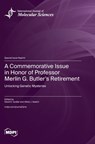 A Commemorative Issue in Honor of Professor Merlin G. Butler's Retirement - David E. Godler - 9783725830329