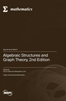 Algebraic Structures and Graph Theory, 2nd Edition - Irina Cristea - 9783725833559