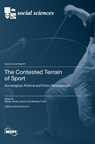 The Contested Terrain of Sport - Steve James Jackson - 9783725840915