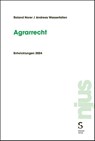 Agrarrecht - Roland Norer ; Andreas Wasserfallen - 9783727202711