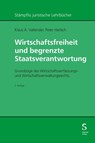 Wirtschaftsfreiheit und begrenzte Staatsverantwortung - Klaus A. Vallender ; Peter Hettich - 9783727210730