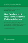 Das Familienrecht des Schweizerischen Zivilgesetzbuches - Heinz Hausheer ; Thomas Geiser ; Regina E. Aebi-Müller - 9783727226380
