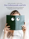 Das Lebensende und ich - Steffen Eychmüller ; Sibylle Felber - 9783727260964