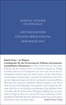 Grundlegendes für eine Erweiterung der Heilkunst nach geisteswissenschaftlichen Erkenntnissen - Rudolf Steiner ; Ita Wegman - 9783727402722