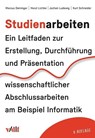 Studienarbeiten - Marcus Deininger ;  Horst Lichter ;  Jochen Ludewig ;  Kurt Schneider - 9783728138118
