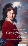 Grossfürstin Anna - Therese Bichsel - 9783729620094