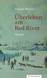 Überleben am Red River - Therese Bichsel - 9783729622265