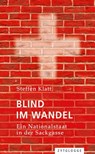Blind im Wandel - Steffen Klatt - 9783729622289