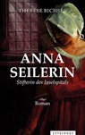 Anna Seilerin - Therese Bichsel - 9783729623224