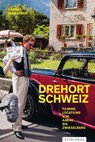 Drehort Schweiz - Thomas Blubacher - 9783729623897