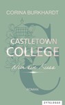 Castletown College – Nur ein Kuss - Corina Burkhardt - 9783729624399