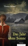 Das Jahr ohne Sonne - Therese Bichsel - 9783729624603