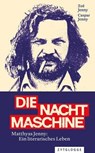 Die Nachtmaschine - Zoe Jenny ; Caspar Jenny - 9783729651708