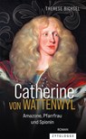 Catherine von Wattenwyl - Therese Bichsel - 9783729651753