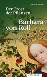 Der Trost der Pflanzen - Mara Meier - 9783729652163