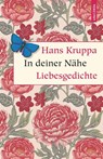 In deiner Nähe. Liebesgedichte - Hans Kruppa - 9783730609330