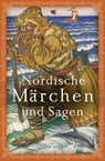 Nordische Märchen und Sagen - Erich Ackermann - 9783730610206