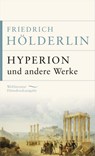 Hyperion und andere Werke - Friedrich Hölderlin - 9783730610350