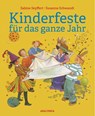 Kinderfeste für das ganze Jahr - Sabine Seyffert - 9783730610473