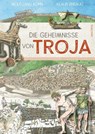 Die Geheimnisse von Troja - Wolfgang Korn - 9783730615942