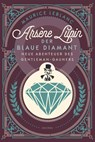 Arsène Lupin. Der blaue Diamant - Maurice Leblanc - 9783730616338