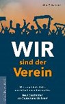 Wir sind der Verein - SCHWERMER,  Alina - 9783730703878