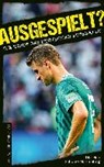 Ausgespielt? - SCHULZE-MARMELING,  Dietrich - 9783730704493