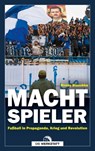 Machtspieler - Ronny Blaschke - 9783730705070