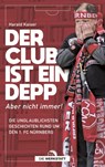 Der Club ist ein Depp - Harald Kaiser - 9783730705926