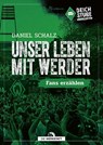 Unser Leben mit Werder - Daniel Schalz - 9783730706749