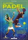 Alles über Padel - Michael Werge - 9783730707876