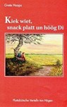 Kiek wiet, snack platt un höög Di - Grete Hoops - 9783730811153