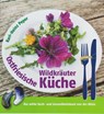 Ostfriesische Wildkräuterküche - Karl-Heinz Peper - 9783730814840