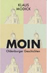 Moin - Klaus Modick - 9783730815458