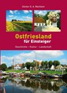 Ostfriesland für Einsteiger - Günter G. A. Marklein - 9783730816561