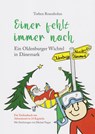 Einer fehlt immer noch - Ein Oldenburger Wichtel in Dänemark - Rosenbohm Torben - 9783730822760