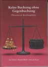 Keine Buchung ohne Gegenbuchung - Bernhard Becker ; Uwe Stahmer ; Felix Jan Kunert - 9783730823132