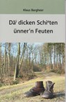 Däi dicken Schieten ünner'n Feuten - Klaus Bargheer - 9783730823224
