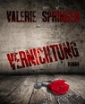 Vernichtung - Valerie Springer - 9783730992630