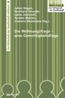 Die Wohnungsfrage - eine Gerechtigkeitsfrage - Julian Degan ; Bernhard Emunds ; Lukas Johrendt - 9783731615279