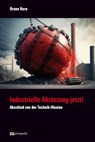 Industrielle Abrüstung jetzt! - Bruno Kern - 9783731615637