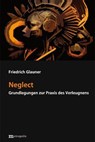 Neglect - Friedrich Glauner - 9783731616382