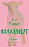 Mammut - Eva Baltasar - 9783731700265