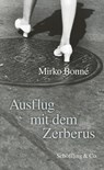 Ausflug mit dem Zerberus - Mirko Bonné - 9783731760849