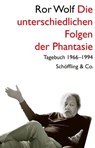 Die unterschiedlichen Folgen der Phantasie - Ror Wolf - 9783731762119